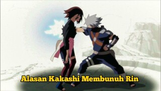 Alasan Kakashi Membunuh Rin