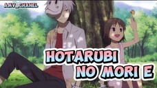 hotarubi no mori e [AMV]