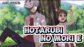 hotarubi no mori e [AMV]