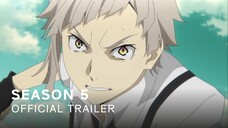 Bungou Stray Dogs Season 5 - Official Trailer