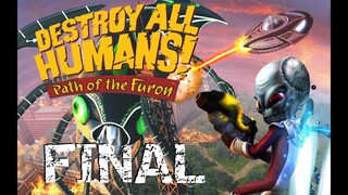 DESTROY ALL HUMANS! Path of the Furon Walkthrough (PS3) - FINAL - Meningitis