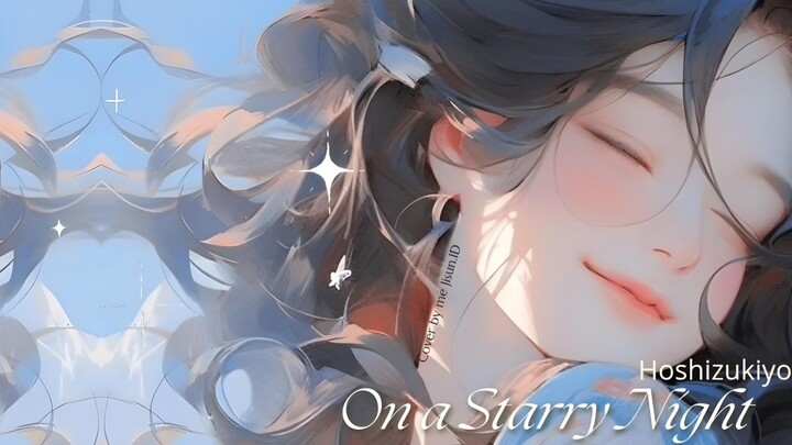 Hoshizukiyo (星月夜) On a Starry Night by YU-KA cover by me Jisun.ID