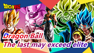 Dragon Ball|[Super/Epic]Even the last may exceed the elite