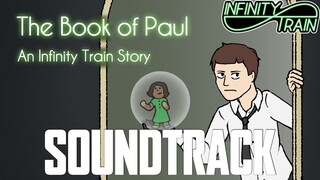 The Book Of Paul ("Infinity Train" Fan-Made Soundtrack) | MUSIC by JOHN G.