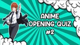 ANIME OPENING QUIZ #2 (40 OPENINGS) - BLIND TEST ANIME