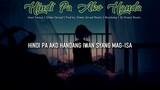 Hindi Pa Ako Handa - Vince Panisa & Slimm Ckroud (Offcial Lyrics Video)