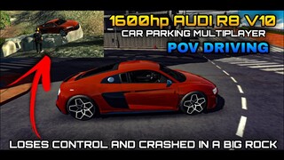 1600HP Audi R8 V10 POV Driving in Car Parking Multiplayer | Got Crashed at the OFFROAD MAP