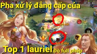 Lauriel Lên Đồ Full Phép Lã Lướt Cân Team Không Ngán Ai