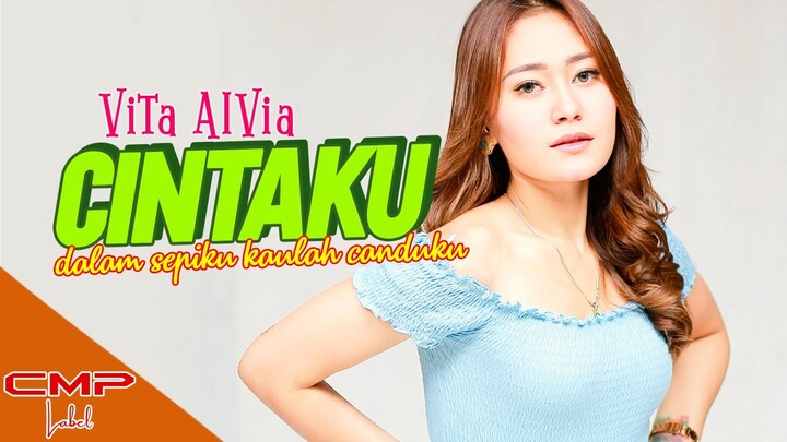 CINTAKU (DJ Remix Dalam Sepiku Kaulah Candaku) - VITA ALVIA (Official Lyric Video)