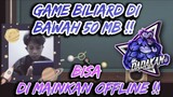 GAME BILIARD DI BAWAH 50 MB BISA BERMAIN OFFLINE