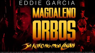 MAGDALENO ORBOS (1992) FULL MOVIE