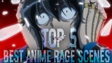 TOP 5 the BEST anime rage scenes