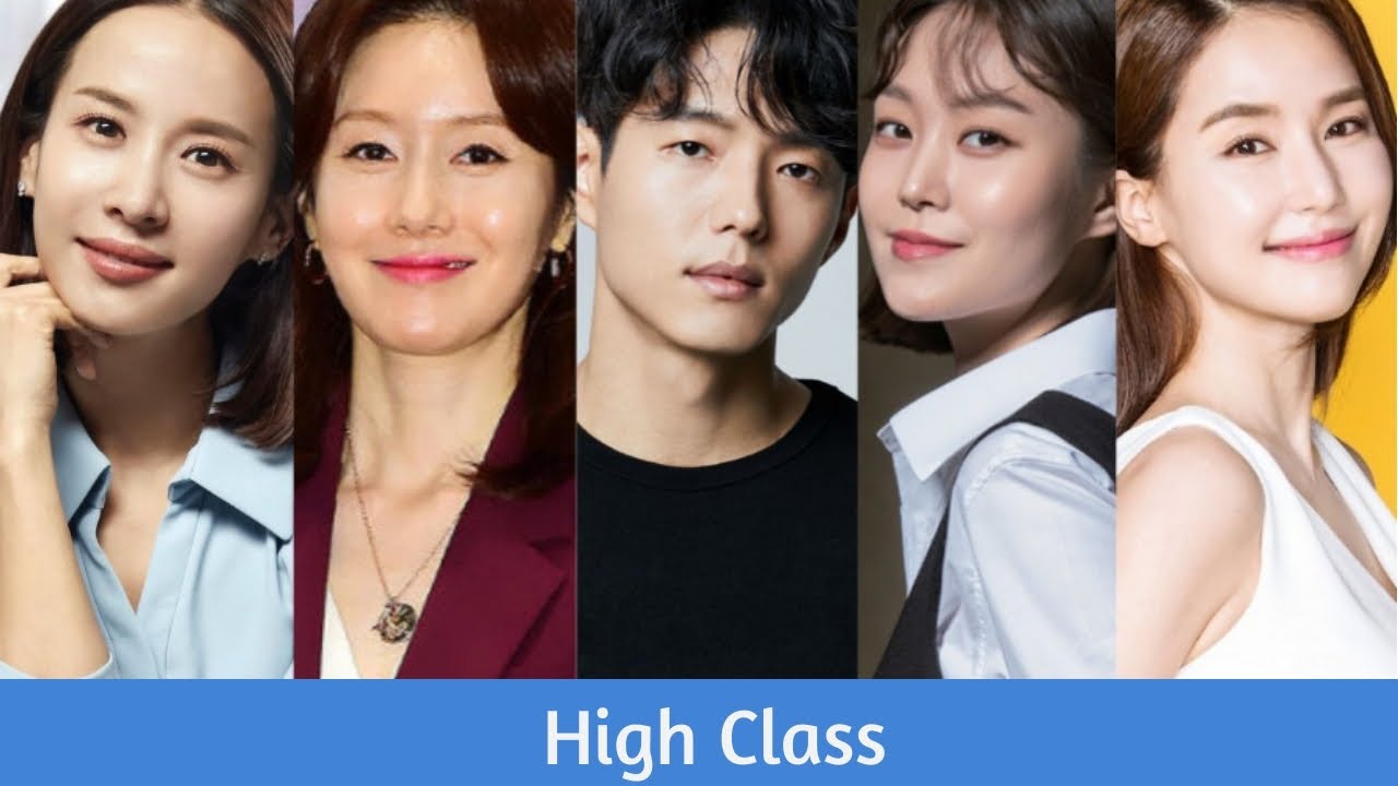 High Class Korean Drama 21 Cho Yeo Jung Kim Jee Soo Gong Hyun Joo Ha Joon Bilibili
