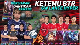 UDAH KYK DI SCRIM FULL EVOS VS FULL BTR - GW UDAH SIAP GNTIIN POSISI FERXIC PAKE LANCE HYPER