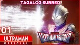 Ultraman Trigger: New Generation Tiga Episode 1 - Tagalog Subbed
