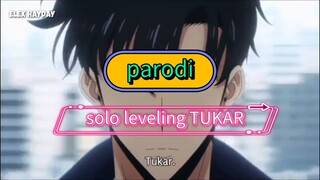 parodi Solo leveling season 2 episode 11 TUKAR