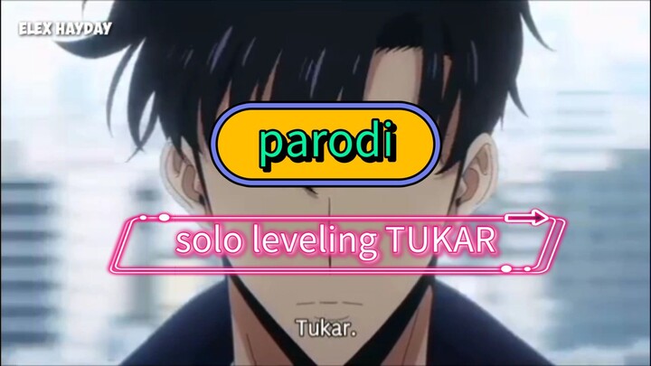 parodi Solo leveling season 2 episode 11 TUKAR
