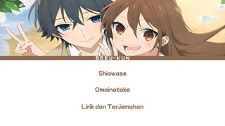 Shiawase Omoinotake Horimiya Piece Opening Lirik dan terjemahan