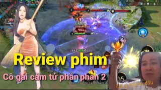 Review phim cô gái cảm tử phần 2 | Liên Quân Mobile