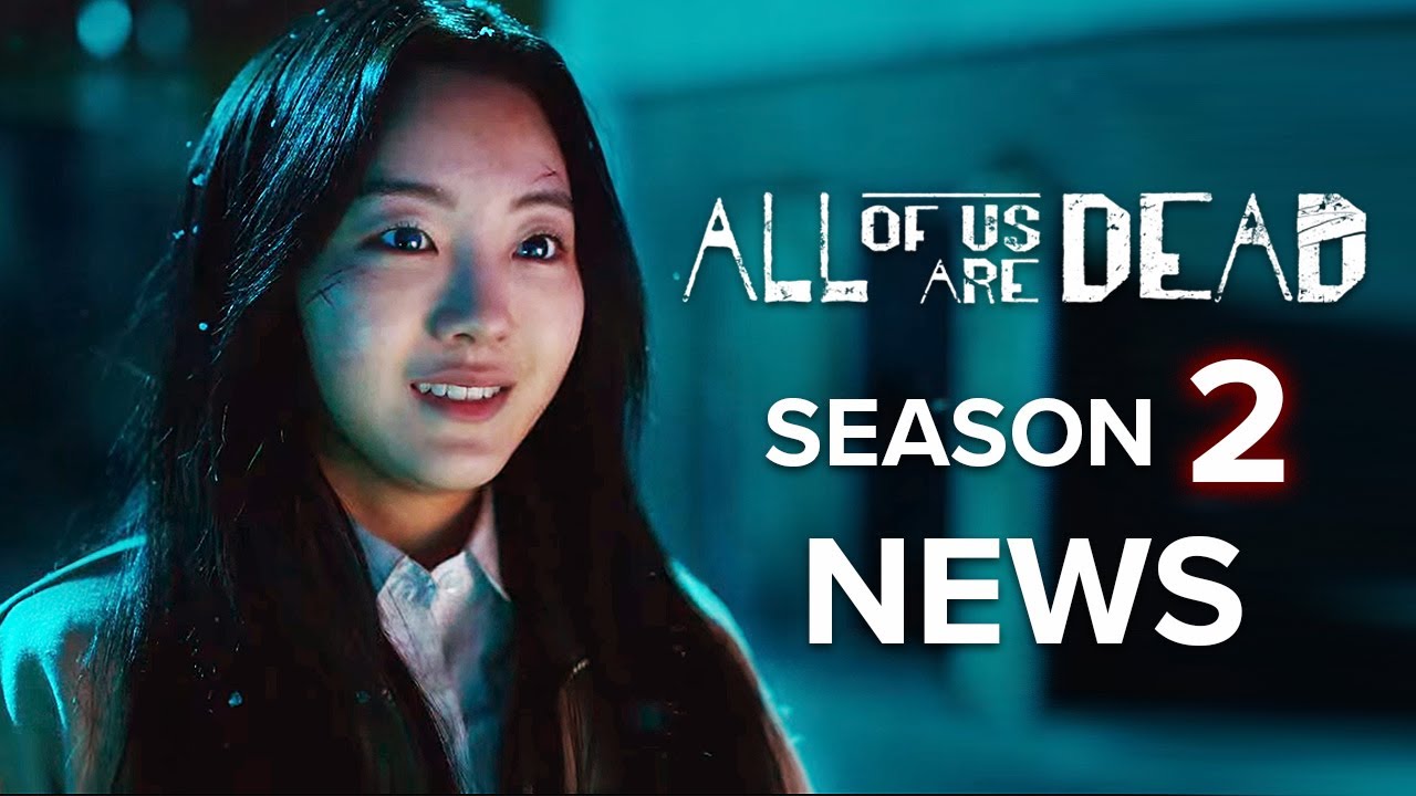 ALL OF US ARE DEAD 2 TEMPORADA DATA DE ESTREIA NA NETFLIX E