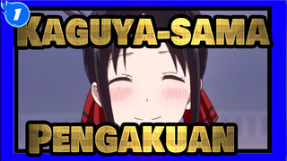 Kaguya-sama: Cinta Adalah Peperangan|Nona Kaguya-sama ingin aku untuk mengakui_1