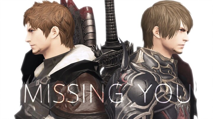 【最终幻想14/GMV】Missing You【光暗光】