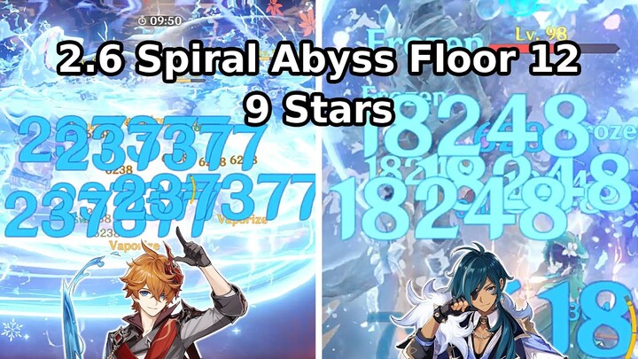 【Genshin Impact】Childe International & Kaeya Freeze | 2.6 Spiral Abyss Floor 12 (9 Stars)