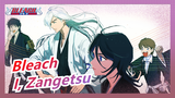 [Bleach] I, Zangetsu, Always Protect You, Ichigo