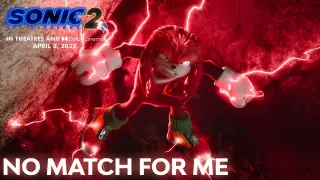 Sonic the Hedgehog 2 (2022) - "No Match for Me" (EDIT)