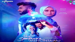 Tak Sempurna Mencintaimu (Episode 1)