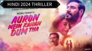 AURON MEIN KAHAN DAM THA (2024), FULL HD MOVIE IN HINDI 🍿🍿❣️❣️🎃👿😁🍁📴🌫️⚡