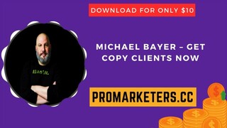 Michael Bayer – Get Copy Clients Now