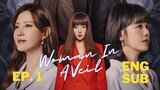 Woman in a Veil (2023) Episode 1 Eng Sub