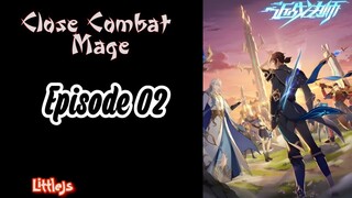 Close Combat Mage - Eps 02