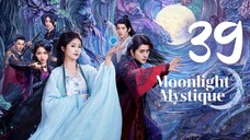 🇨🇳EP39 | MM: Chasing The Moon (2025) [EngSub]
