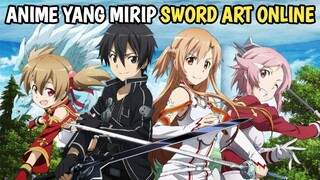 8 Anime Yang Mirip Sword Art Online