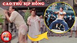 CƯỜI NGOÁC MỒM Với 5 Cao Thủ Võ Lâm KHẮM BỰA Thích Tấu Hài Trong Phim Tuyệt Đỉnh Kungfu
