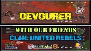 "DEVOURER" with our friends CLAN: UnitedRebels (for modified rifle) -  Last Day On Earth: Survival