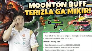 MOONTON BUFF TERIZLA GA MIKIR JIR ! JADI OP GINI TERIZLA !