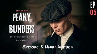 PEAKY BLINDERS | session 1 | Episode 5 | HINDI DUBBED