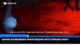 Mengenal apa itu Fate Strange Fake dan alasannya kenapa salah satu series yang ditunggu - tunggu