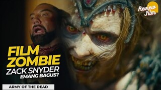 ZOMBIE KOK LETOY‼️SNYDER CAPEK❓| Review ARMY OF THE DEAD (2021)