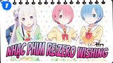 Nhạc Phim Re:Zero Wishing_1