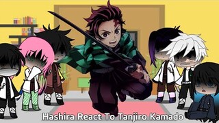 hashira react to Tanjiro Kamado / MANGA SPOILERS!! /GC demon slayer reacting video