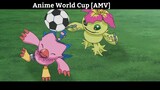Anime World Cup [AMV] Hay Nhất