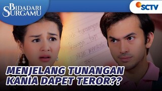 Serem!! Kania Diteror Orang Tak Dikenal? | Bidadari Surgamu - Episode 418