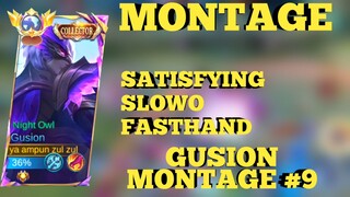 SATISFYING SLOWMO GUSION MONTAGE | MOBILE LEGENDS BANG BANG