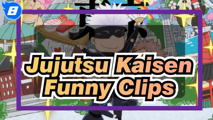 [Jujutsu Kaisen] Funny Clips Collection (Updating)_8