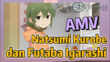 [My Senpai Is Annoying] AMV |  Natsumi Kurobe dan Futaba Igarashi
