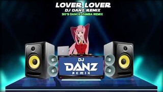 DjDanz Remix - Lover Lover | 90s Disco Remix | Zumba Remix